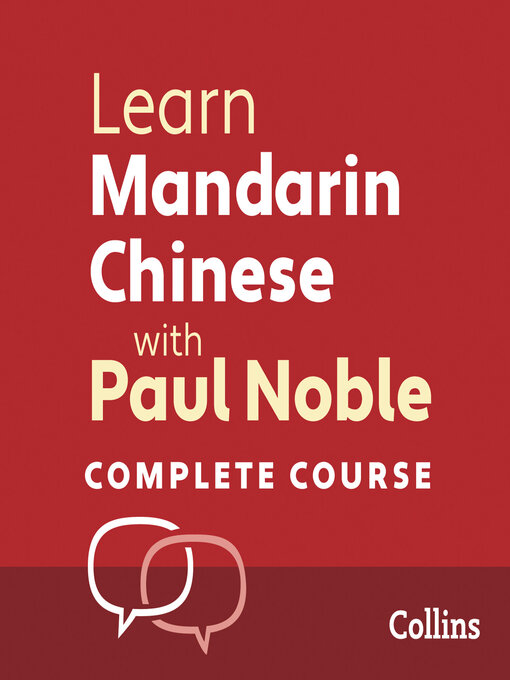 Title details for Learn Mandarin Chinese with Paul Noble for Beginners – Complete Course by Paul Noble - Available